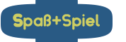 Spa&szlig;+Spiel